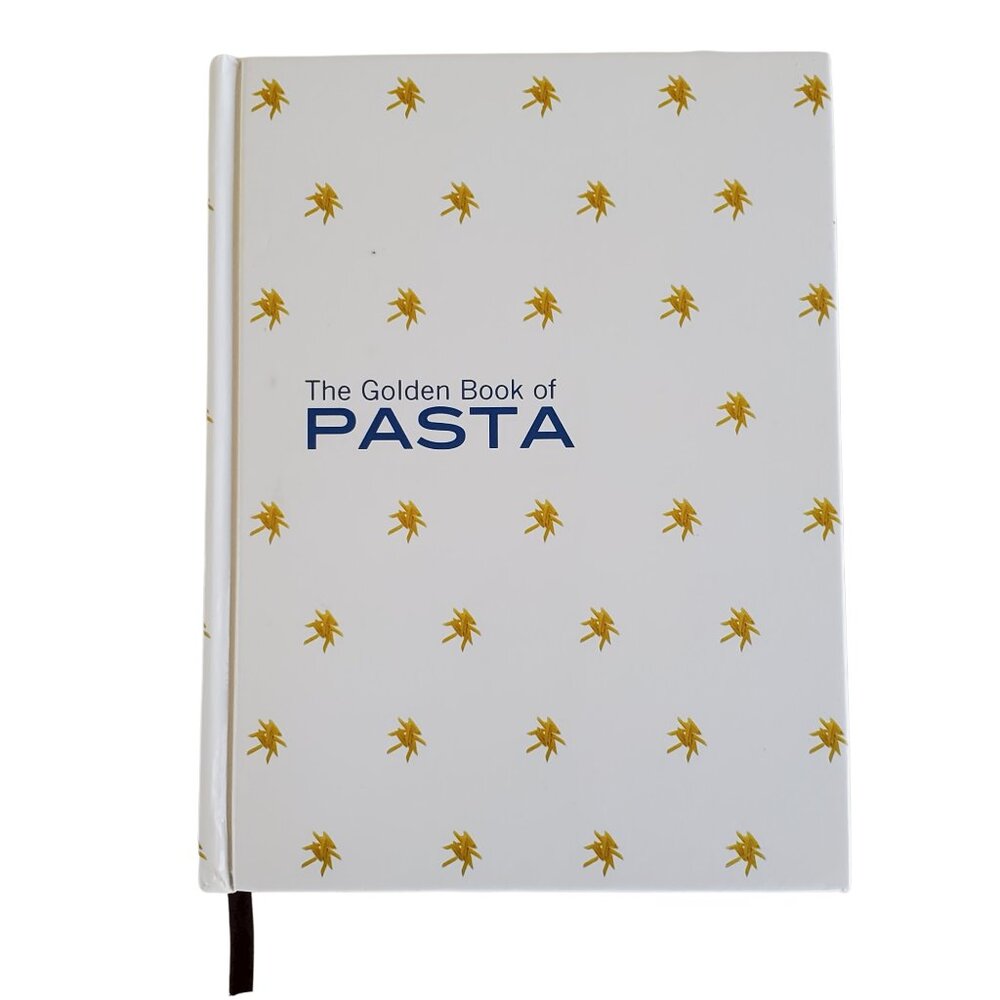 The Golden Book of Pasta Cookbook Recipe Hardcover Full Color Pictures Gold Edge